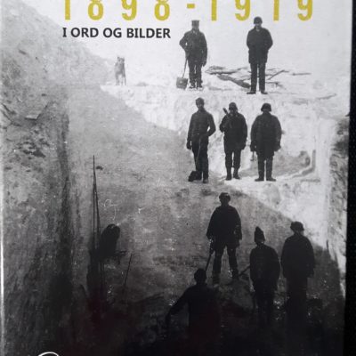 Birtavarre gruber 1898-1919 i ord og bilder
